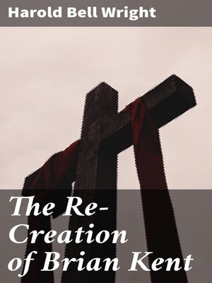 cover image of The Re-Creation of Brian Kent